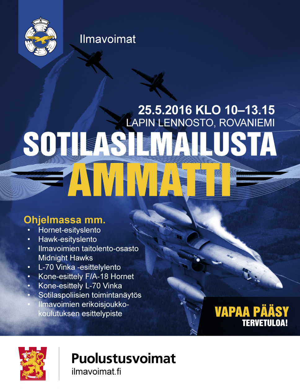 Sotilasilmailusta ammatti -tapahtuma Lapin lennostossa Sotilasilmailusta ammatti -tapahtuma Lapin lennostossa