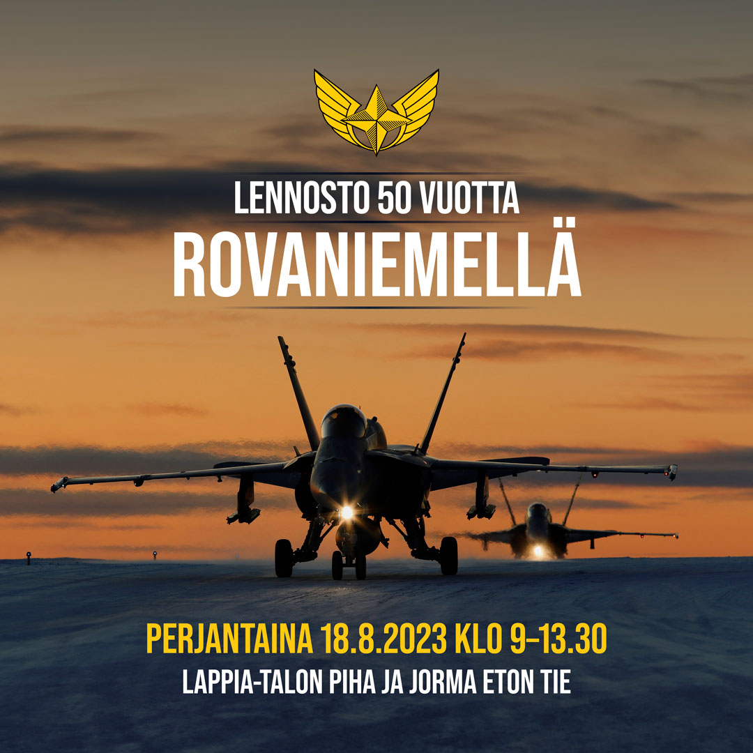 Lennosto 50 vuotta Rovaniemellä mainos. Kaksi Hornet-hävittäjää.